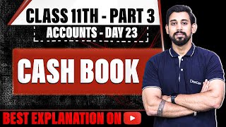 Cash Book  Class 11  Accountancy  Part 3 [upl. by Sachiko675]