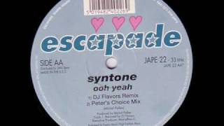 Syntone  Ooh Yeah  Dj Flavours Remix [upl. by Brennan]