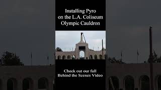 Installing Pyrotechnics on the USC Olympic Cauldron usc lacoliseum caiguaqiang [upl. by Layol]