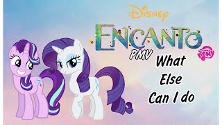 Encanto What else can I do PMV [upl. by Erny]