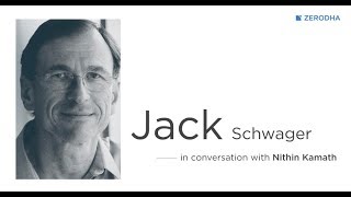 Jack Schwager in conversation with Nithin Kamath [upl. by Ahsinal]