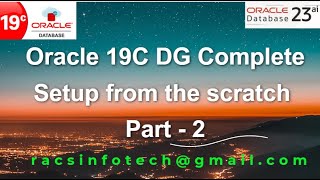 Oracle 19C Data Guard Complete setup from the scratch part2 From Racsinfotech [upl. by Zetneuq]