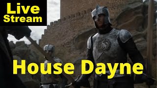 House Dayne Explained  Livestream [upl. by Leiand154]