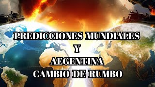 predicciones ARGENTINA Y EL MUNDO CAMBIO DE RUMBO la Crisis y el CONFLICTO astrologia argentina [upl. by Ahsauqal413]