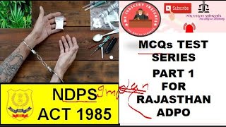 MCQ PRACTICE FOR NDPS ACT 1985 ndpsact rajasthanapo [upl. by Dnomyar911]