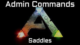 Ark Admin Commands Saddles [upl. by Yllek]