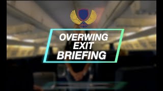 Overwing Exit Briefing [upl. by Bentlee]