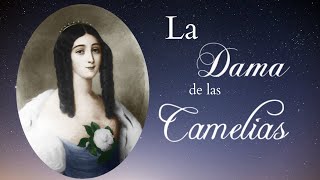 MARIE DUPLESSIS LA VERDADERA MARGARITA GAUTIER DE LA DAMA DE LAS CAMELIAS [upl. by Aneeras]