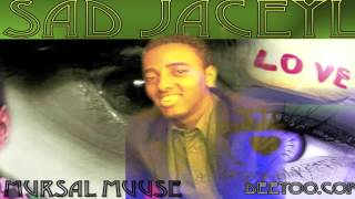 MURSAL MUUSE HEES CUSUB 2015 SAD JACEYL BEST LOVE SONG [upl. by Atilrac786]