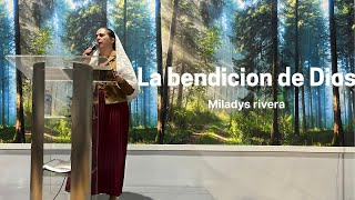 La bendición de Dios  Milady Rivera [upl. by Salvadore]