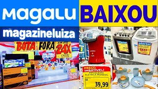 Começou BOTA FORA no MAGAZINE LUIZA com OFERTAS e PROMOÇÃO na LOJA TODA de Cozinha Fogão Lavadora [upl. by Eilhsa]