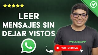 Cómo LEER MENSAJES de WHATSAPP sin Dejar en Visto  ✔️ Sin que Aparezca el Visto ✔️ [upl. by Ahsiekram]