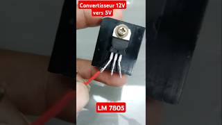 LM 7805 Régulateur de tension intégré de 5V DC Convertisseur 12v Vers 5V Phones Charger Shorts [upl. by Eelinnej]