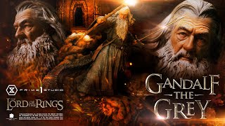 Prime 1 Studio GANDALF THE GREY LORD OF THE RINGS [upl. by Wooster]