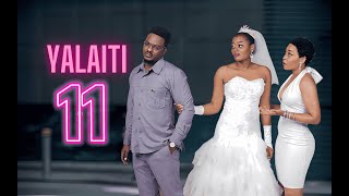 Yalaiti Episode 11 lovestory bongomovies netflix [upl. by Aretha]