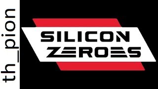 What is Silicon Zeroes  by thpion [upl. by Goode]