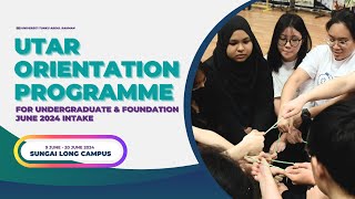 UTAR Orientation Programme for Undergraduate amp Foundation at Sungai Long Campus Highlights [upl. by Riana]