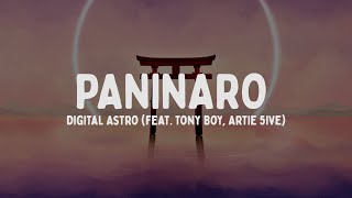 Digital Astro  PANINARO feat Tony Boy Artie 5ive TestoLyrics [upl. by Mufi]