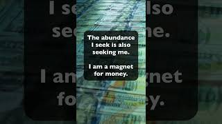 Money in 24 Hours Affirmations  The Abundance I Seek Is Also Seeking Me [upl. by Anauqcaj956]