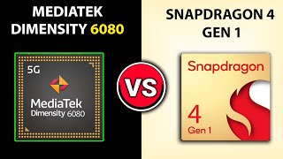 🔥 Dimensity 6080 Vs Snapdragon 4 GEN 1  🤔Which Better  Mediatek 6080 Vs Snapdragon 4 GEN 1 [upl. by Esinaej896]