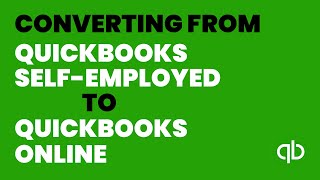 How to Switch from QuickBooks Self Employed to QuickBooks Online [upl. by Aicelet]