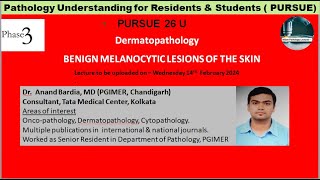 Pursue 26U  BENIGN MELANOCYTIC LESIONS OF THE SKIN [upl. by Gniy278]