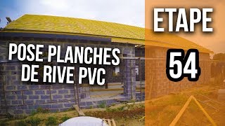 Comment poser des planches de rive PVC  Etape 54 [upl. by Nyleuqaj223]