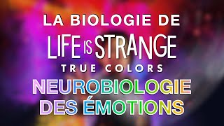 La biologie de Life is Strange True Colors  Neurobiologie des Émotions [upl. by Inohs]