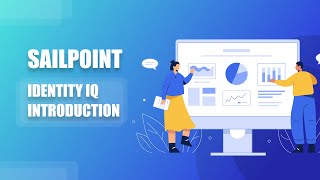 Sailpoint Training 2021  Sailpoint Identity IQ Introduction [upl. by Bernette]