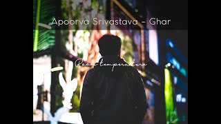 Ghar Bana Liya  Apoorv Srivastava Lyrics  Room Temperature [upl. by Enomar832]