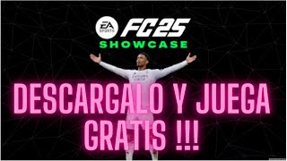 EA SPORTS FC 25 Showcase GRATIS FREE  PS4 PS5 [upl. by Miarhpe119]