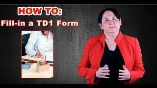 HOW TO Fillin a Canadian TD1 Form 2018 [upl. by Aliza]