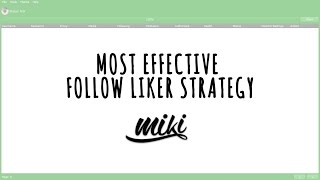 Most Effective Follow Liker StrategySettings Tutorial [upl. by Dickie]