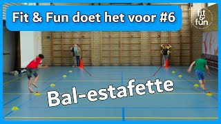 Fit amp Fun doet het voor 6  Balestafette Gymles [upl. by Dennison403]