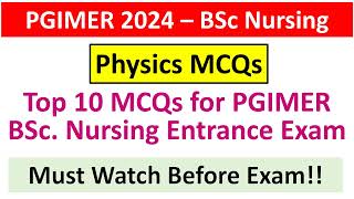 PGIMER 2024 – BSc Nursing  Top 10 Physics MCQs for PGIMER BSc Nursing Entrance Exam [upl. by Brocky]