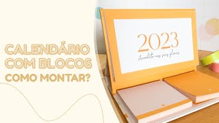 CALENDÁRIO DE MESA COM BLOQUINHOS 2023  COMO FAZER [upl. by Margarette845]