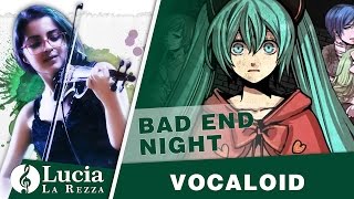 Bad End Night  Violin Cover [upl. by Toney]