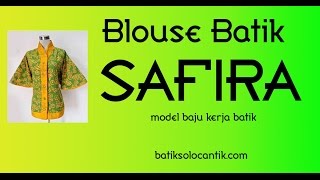 BLOUSE SAFIRA MODEL BAJU KERJA BATIK MODERN [upl. by Damalis]