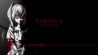 Viridus  Phantom  MinatoryDeathstep [upl. by Naniac]