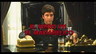 EL WERO V11 EL MAKABELICO LETRA [upl. by Ynnhoj]