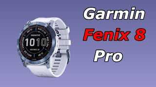 Garmin Fenix 8 Pro A GameChanger for Sports Enthusiasts [upl. by Hsirk]