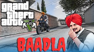 295  Baadla  Sidhu Moose Wala  GTA 5  The Kidd  Moosetape  Gamerz D  2023 [upl. by Andromeda]