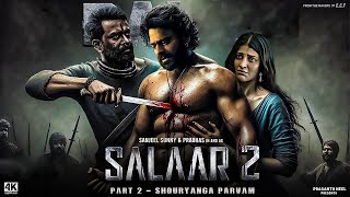 Salaar Part 2 Full Movie In Hindi Dubbed  Prabhas Prithviraj S Shruti Haasan  2024 New Released [upl. by Bannerman471]