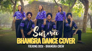 Jassie Gill SURMA  Bhangra Dance Cover  Folking Desi  Bhangra Crew  FolkingDesi [upl. by Conlan]