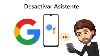 Desactivar Asistente de Google [upl. by Blight616]