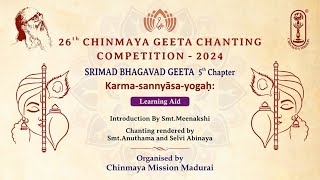 Bhagawad Geeta  Chapter 5  Karma Sanyasa Yoga  Geeta Chanting Competition 2024 GCC 2024 [upl. by Ainat739]