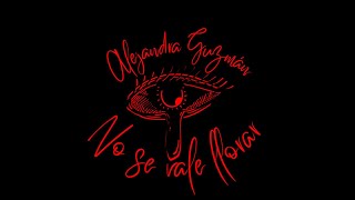 Alejandra Guzmán · No Se Vale Llorar [upl. by Anad98]