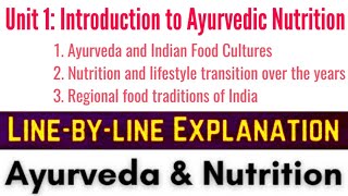 Introduction to Ayurvedic Nutrition UNIT 1  Ayurveda And Nutrition  Must Watch 🔥 [upl. by Denny]