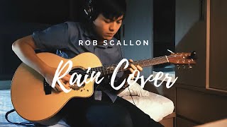 Rob Scallon  Rain Acoustic Cover [upl. by Knowland537]