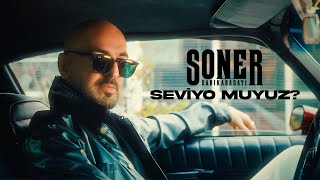 Soner Sarıkabadayı  Seviyo muyuz Official Video [upl. by Somerville]